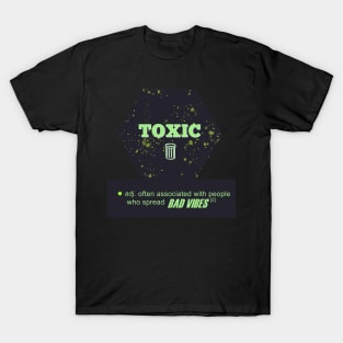TOXIC T-Shirt